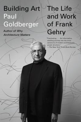 Image for Building Art: The Life and Work of Frank Gehry