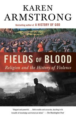 Image for Fields of Blood: Religion and the History of Violence