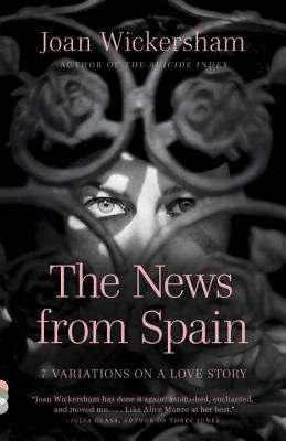 Image for The News from Spain (Vintage Contemporaries) The News from Spain (Vintage Contemporaries)
