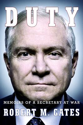 Duty: Memoirs of a Secretary at War