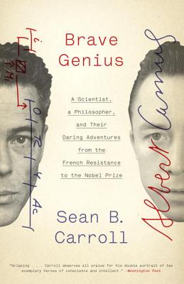 Image for Brave Genius: A Scientist, a Philosopher, and Their Daring Adventures from the French Resistance to the Nobel Prize