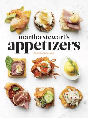 Image for Martha Stewart's Appetizers: 200 Recipes for Dips, Spreads, Snacks, Small Plates, and Other Delicious Hors d' Oeuvres, Plus 30 Cocktails: A Cookbook