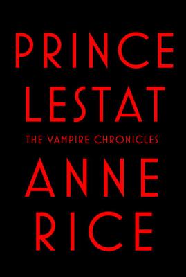 Image for Prince Lestat: The Vampire Chronicles **SIGNED & DATED, 1st Editon /1st Printing + Photo**
