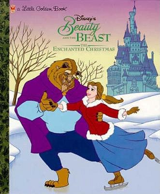 Image for The Enchanted Christmas: A Little Golden Book (Beauty and the Beast) The Enchanted Christmas: A Little Golden Book (Beauty and the Beast)