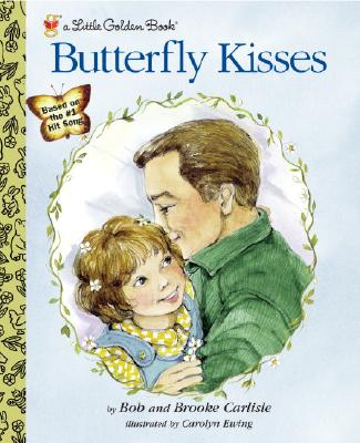 Image for Butterfly Kisses (Little Golden Book) Butterfly Kisses (Little Golden Book)