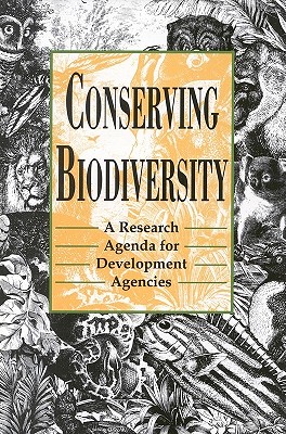Conserving Biodiversity: A Research Agenda for Development Agencies
