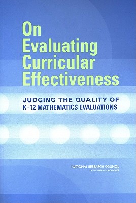 On Evaluating Curricular Effectiveness: Judging the Quality of K-12 Mathematics Evaluations