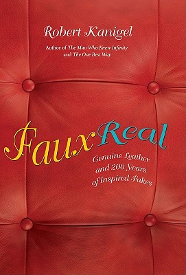 Faux Real: Genuine Leather and Two Hundred Years of Inspired Fakes