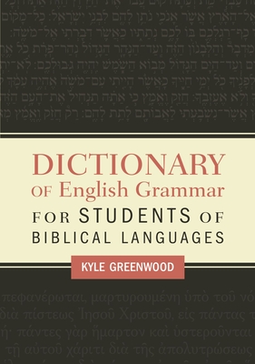 Image for Dictionary of English Grammar for Students of Biblical Languages