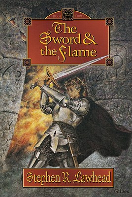 Image for SWORD & THE FLAME: THE DRAGON KING TRILOGY - BOOK THREE SWORD & THE FLAME: THE DRAGON KING TRILOGY - BOOK THREE