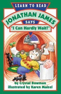 Jonathan James Says, 'I Can Hardly Wait (Jonathan James Series) Image for Jonathan James Says, 'I Can Hardly Wait (Jonathan James Series)