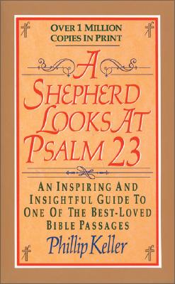 A Shepherd Looks At Psalm 23