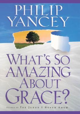 What's So Amazing About Grace