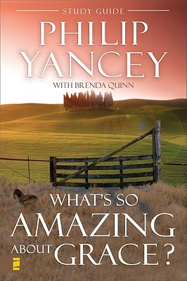 What's So Amazing About Grace Study Guide