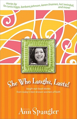 Image for She Who Laughs, Lasts!