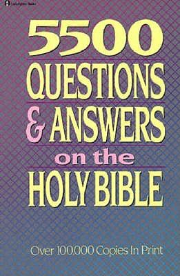 Image for 5500 Questions and Answers on the Holy Bible