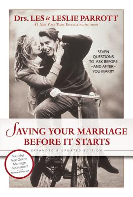 Image for Saving Your Marriage Before It Starts: Seven Questions to Ask Before and After You Marry