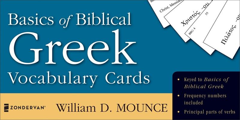 Basics of Biblical Greek Vocabulary Cards (The Zondervan Vocabulary Builder Series) Image for Basics of Biblical Greek Vocabulary Cards (The Zondervan Vocabulary Builder Series)