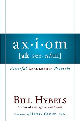 Axiom: Powerful Leadership Proverbs