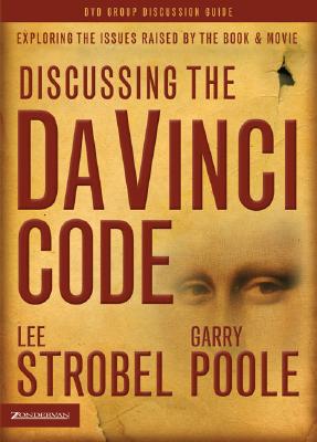 Image for Discussing the Da Vinci Code Discussion Guide: Examining the Issues Raised by the Book and Movie
