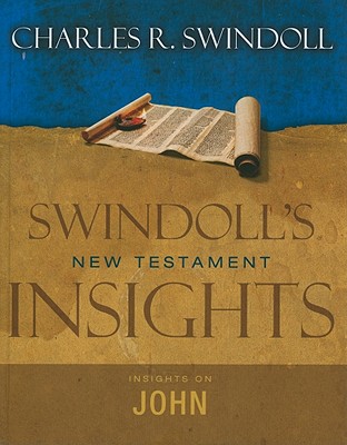 Image for Insights on John (Swindoll's New Testament Insights)