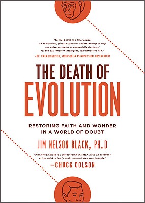 The Death of Evolution: Restoring Faith and Wonder in a World of Doubt