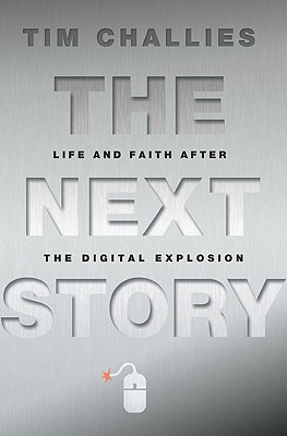 Next Story: Life and Faith After the Digital Explosion