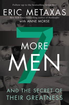 Image for Seven More Men: And the Secret of Their Greatness
