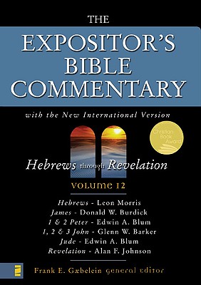 Image for Expositor's Bible Commentary Volume 12: Hebrews to Revelation