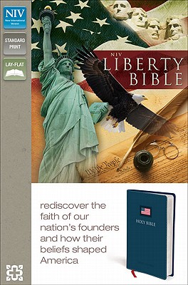 NIV, Liberty Bible, Imitation Leather, Blue: Rediscover the Faith of Our Nation's Founders and How Their Beliefs Shaped America
