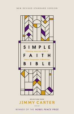 Nrsv, Simple Faith Bible, Hardcover, Comfort Print: Following Jesus Into a Life of Peace, Compassion, and Wholeness