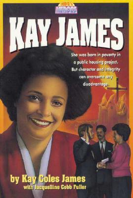 Kay James (Today's Heroes Series)