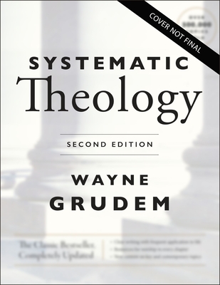 Systematic Theology,: An Introduction to Biblical Doctrine