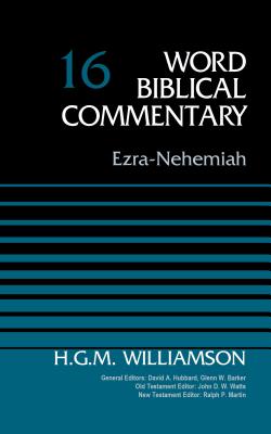 Image for WBC Ezra-Nehemiah, Volume 16 (Word Biblical Commentary)