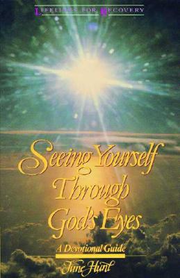 Image for Seeing Yourself Through God's Eyes Seeing Yourself Through God's Eyes