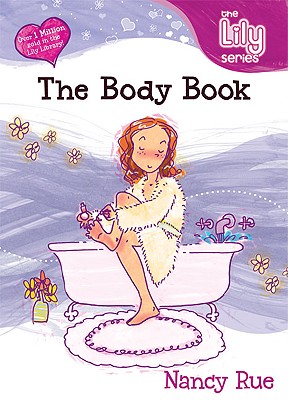 Image for The Body Book: It's A God Thing!  (The Lily Series)