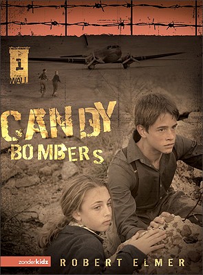 Image for Candy Bombers (The Wall Series, Book 1)