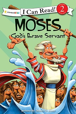 Image for Moses, God's Brave Servant: Biblical Values, Level 2 (I Can Read! / Dennis Jones Series)
