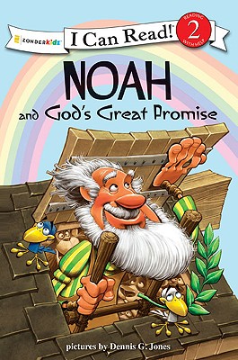 Image for Noah and God's Great Promise: Biblical Values, Level 2 (I Can Read! / Dennis Jones Series)
