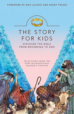 NIrV, The Story for Kids, Paperback: Discover the Bible from Beginning to End