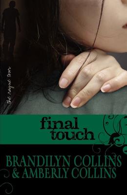 Final Touch (The Rayne Tour, Book 3)