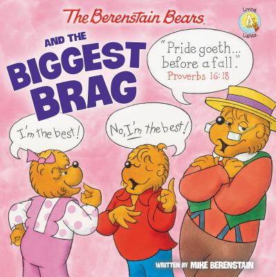 Image for The Berenstain Bears and the Biggest Brag (Berenstain BearsLiving Lights)