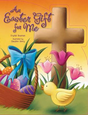 Image for An Easter Gift for Me An Easter Gift for Me