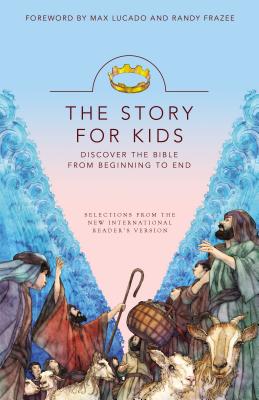 NIrV, The Story for Kids, Paperback: Discover the Bible from Beginning to End