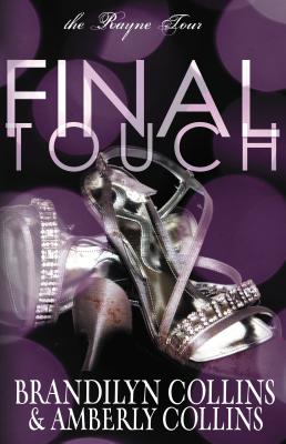 Final Touch (The Rayne Tour)