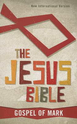 NIV, The Jesus Bible: Gospel of Mark, Paperback