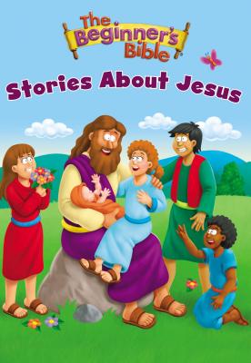 Image for The Beginner's Bible Stories About Jesus