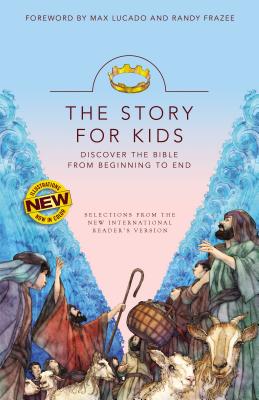 Image for NIrV, The Story for Kids, Paperback: Discover the Bible from Beginning to End NIrV, The Story for Kids, Paperback: Discover the Bible from Beginning to End