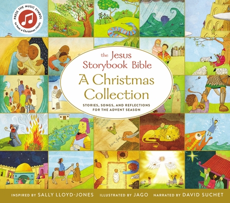 Image for The Jesus Storybook Bible A Christmas Collection: Stories, songs, and reflections for the Advent season The Jesus Storybook Bible A Christmas Collection: Stories, songs, and reflections for the Advent season