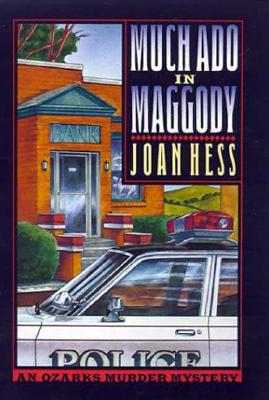 Much Ado in Maggody: An Ozarks Murder Mystery